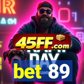 bet 89